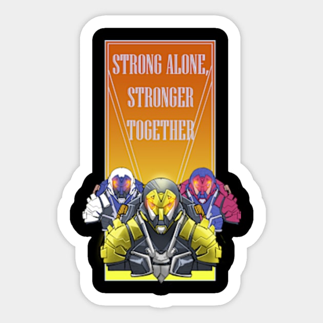 Strong alone, Stronger together Sticker by Robtorresart